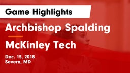 Archbishop Spalding  vs McKinley Tech Game Highlights - Dec. 15, 2018