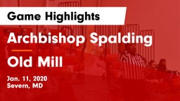 Archbishop Spalding  vs Old Mill  Game Highlights - Jan. 11, 2020