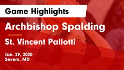 Archbishop Spalding  vs St. Vincent Pallotti  Game Highlights - Jan. 29, 2020
