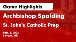 Archbishop Spalding  vs St. John's Catholic Prep  Game Highlights - Feb. 5, 2022