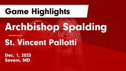 Archbishop Spalding  vs St. Vincent Pallotti  Game Highlights - Dec. 1, 2023