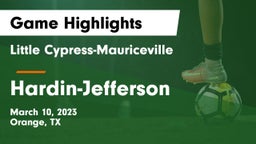 Little Cypress-Mauriceville  vs Hardin-Jefferson  Game Highlights - March 10, 2023