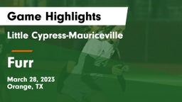 Little Cypress-Mauriceville  vs Furr  Game Highlights - March 28, 2023