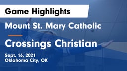 Mount St. Mary Catholic  vs Crossings Christian  Game Highlights - Sept. 16, 2021