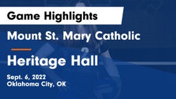Mount St. Mary Catholic  vs Heritage Hall  Game Highlights - Sept. 6, 2022
