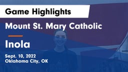 Mount St. Mary Catholic  vs Inola  Game Highlights - Sept. 10, 2022