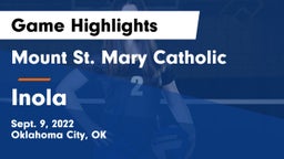 Mount St. Mary Catholic  vs Inola  Game Highlights - Sept. 9, 2022