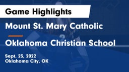Mount St. Mary Catholic  vs Oklahoma Christian School Game Highlights - Sept. 23, 2022
