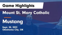 Mount St. Mary Catholic  vs Mustang  Game Highlights - Sept. 30, 2022