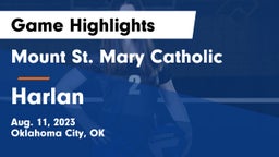 Mount St. Mary Catholic  vs Harlan  Game Highlights - Aug. 11, 2023