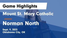Mount St. Mary Catholic  vs Norman North  Game Highlights - Sept. 9, 2023