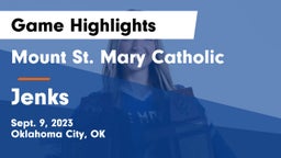 Mount St. Mary Catholic  vs Jenks  Game Highlights - Sept. 9, 2023