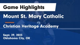 Mount St. Mary Catholic  vs Christian Heritage Academy Game Highlights - Sept. 29, 2023