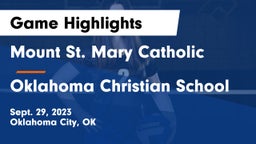 Mount St. Mary Catholic  vs Oklahoma Christian School Game Highlights - Sept. 29, 2023