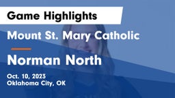Mount St. Mary Catholic  vs Norman North  Game Highlights - Oct. 10, 2023