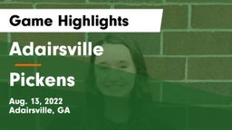 Adairsville  vs Pickens  Game Highlights - Aug. 13, 2022