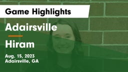 Adairsville  vs Hiram  Game Highlights - Aug. 15, 2023