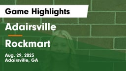Adairsville  vs Rockmart  Game Highlights - Aug. 29, 2023