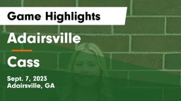 Adairsville  vs Cass  Game Highlights - Sept. 7, 2023