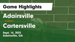 Adairsville  vs Cartersville  Game Highlights - Sept. 16, 2023
