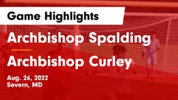 Archbishop Spalding  vs Archbishop Curley Game Highlights - Aug. 26, 2022