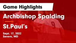 Archbishop Spalding  vs St.Paul’s Game Highlights - Sept. 17, 2022
