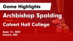 Archbishop Spalding  vs Calvert Hall College  Game Highlights - Sept. 21, 2022