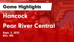 Hancock  vs Pear River Central Game Highlights - Sept. 2, 2022