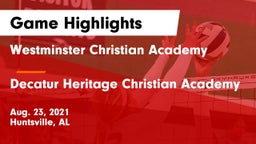 Westminster Christian Academy vs Decatur Heritage Christian Academy  Game Highlights - Aug. 23, 2021