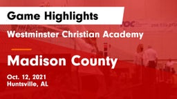 Westminster Christian Academy vs Madison County  Game Highlights - Oct. 12, 2021