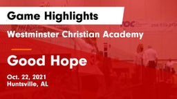 Westminster Christian Academy vs Good Hope  Game Highlights - Oct. 22, 2021