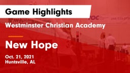Westminster Christian Academy vs New Hope  Game Highlights - Oct. 21, 2021