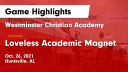 Westminster Christian Academy vs Loveless Academic Magnet  Game Highlights - Oct. 26, 2021