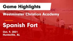 Westminster Christian Academy vs Spanish Fort  Game Highlights - Oct. 9, 2021