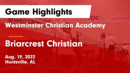 Westminster Christian Academy vs Briarcrest Christian  Game Highlights - Aug. 19, 2022