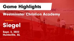 Westminster Christian Academy vs Siegel  Game Highlights - Sept. 3, 2022