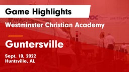 Westminster Christian Academy vs Guntersville  Game Highlights - Sept. 10, 2022