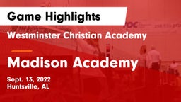 Westminster Christian Academy vs Madison Academy  Game Highlights - Sept. 13, 2022