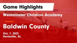Westminster Christian Academy vs Baldwin County  Game Highlights - Oct. 7, 2022