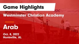 Westminster Christian Academy vs Arab  Game Highlights - Oct. 8, 2022