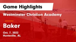 Westminster Christian Academy vs Baker  Game Highlights - Oct. 7, 2022