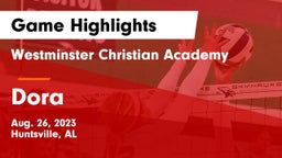 Westminster Christian Academy vs Dora  Game Highlights - Aug. 26, 2023