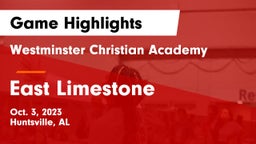 Westminster Christian Academy vs East Limestone  Game Highlights - Oct. 3, 2023