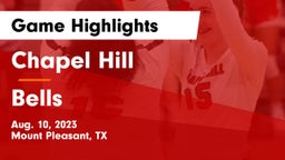 Chapel Hill  vs Bells  Game Highlights - Aug. 10, 2023