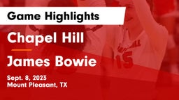 Chapel Hill  vs James Bowie  Game Highlights - Sept. 8, 2023