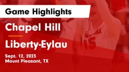 Chapel Hill  vs Liberty-Eylau  Game Highlights - Sept. 12, 2023