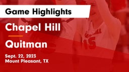 Chapel Hill  vs Quitman  Game Highlights - Sept. 22, 2023