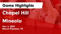 Chapel Hill  vs Mineola  Game Highlights - Oct. 6, 2023