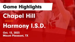 Chapel Hill  vs Harmony I.S.D. Game Highlights - Oct. 13, 2023