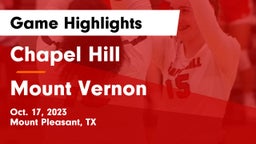 Chapel Hill  vs Mount Vernon  Game Highlights - Oct. 17, 2023